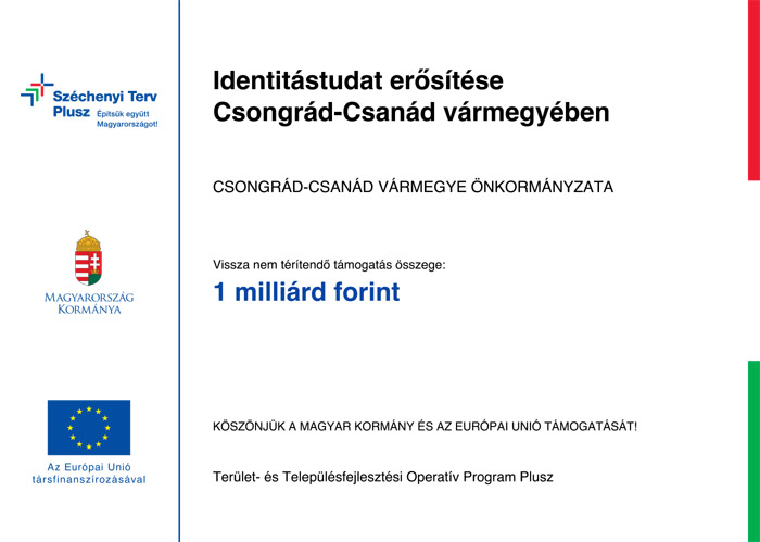 Identitástudat erősítése Csongrád-Csanád vármegyében